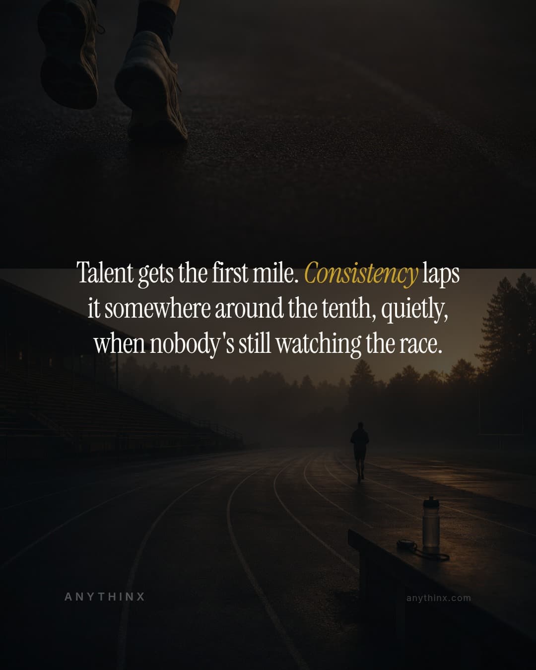 Talent gets the first mile. Consistency laps it somewhere around the tenth, quietly, when nobody's still watching the race.