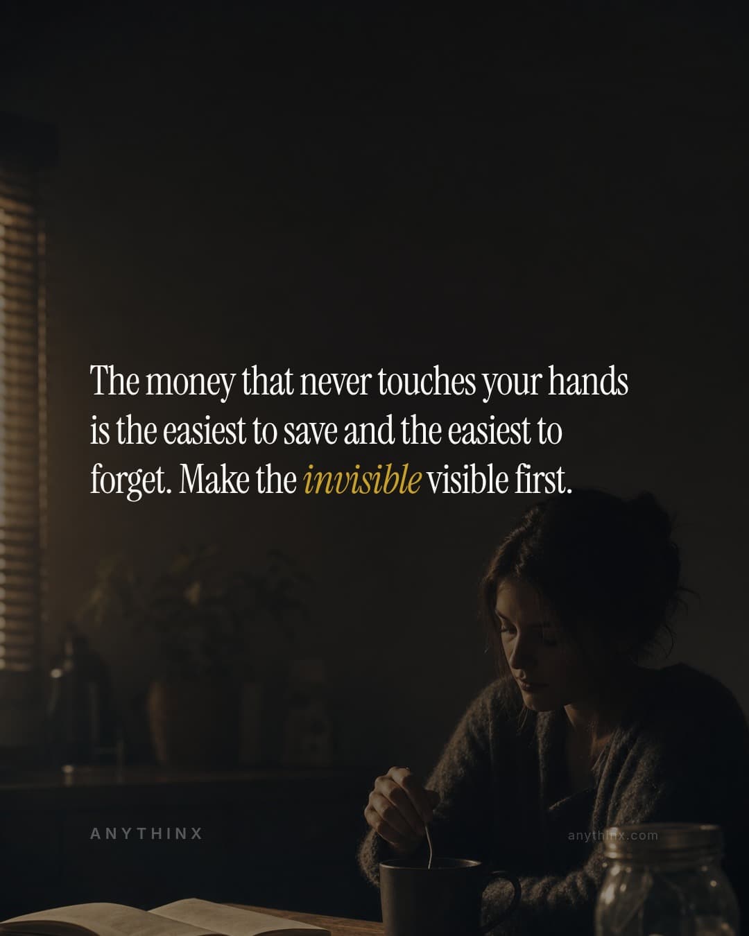 The money that never touches your hands is the easiest to save and the easiest to forget. Make the invisible visible first.